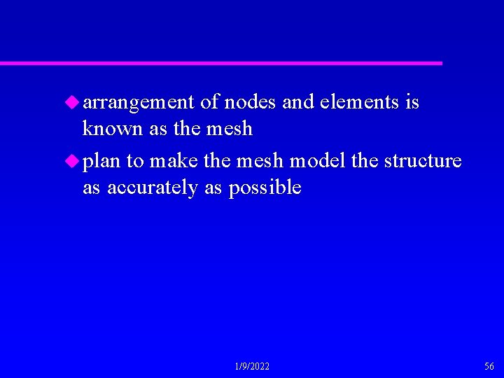u arrangement of nodes and elements is known as the mesh u plan to