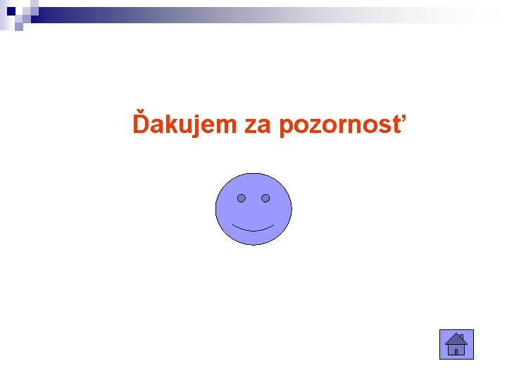 Ďakujem za pozornosť 