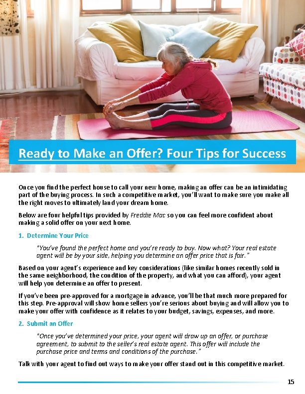 Ready to Make an Offer? Four Tips for Success Once you find the perfect