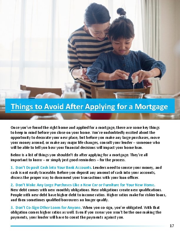 Things to Avoid After Applying for a Mortgage Once you’ve found the right home
