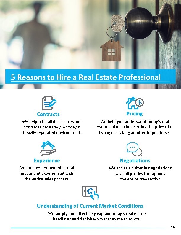 5 Reasons to Hire a Real Estate Professional Contracts We help with all disclosures