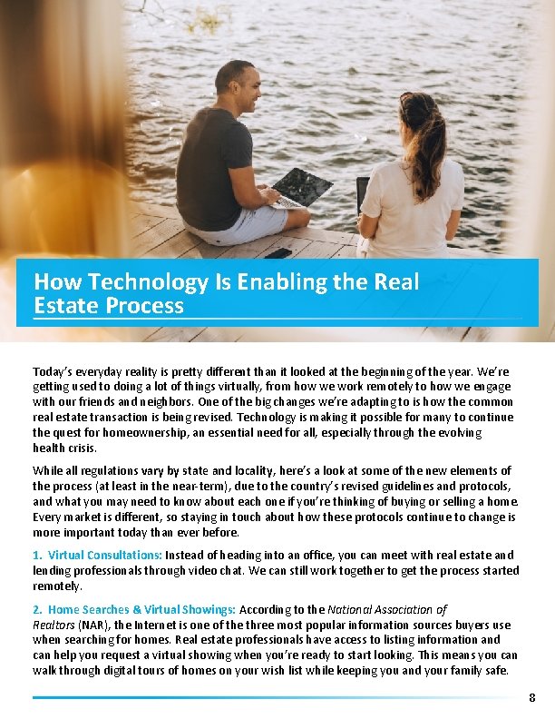 How Technology Is Enabling the Real Estate Process Today’s everyday reality is pretty different