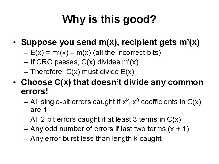 Why is this good? • Suppose you send m(x), recipient gets m’(x) – E(x)