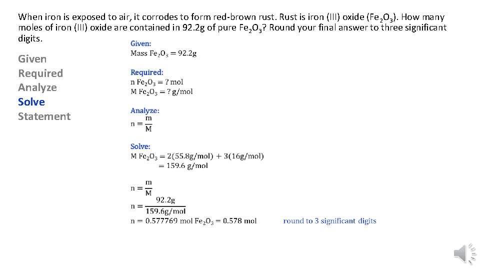When iron is exposed to air, it corrodes to form red-brown rust. Rust is When iron is exposed to air, it corrodes to form red-brown rust. Rust is