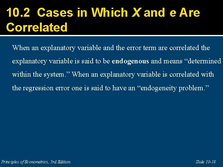 10. 2 Cases in Which X and e Are Correlated When an explanatory variable