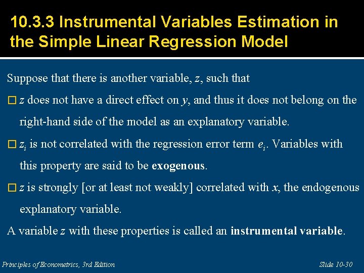 10. 3. 3 Instrumental Variables Estimation in the Simple Linear Regression Model Suppose that