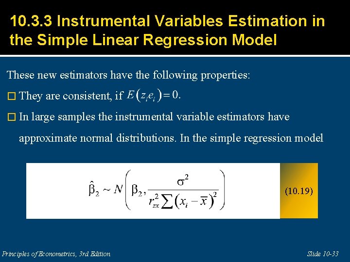 10. 3. 3 Instrumental Variables Estimation in the Simple Linear Regression Model These new