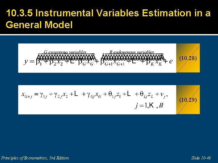 10. 3. 5 Instrumental Variables Estimation in a General Model (10. 28) (10. 29)