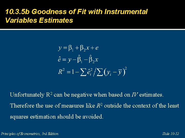 10. 3. 5 b Goodness of Fit with Instrumental Variables Estimates Unfortunately R 2
