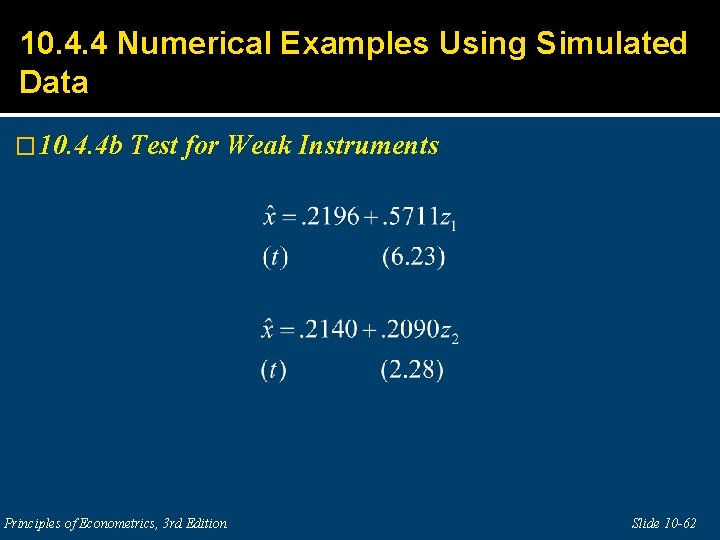 10. 4. 4 Numerical Examples Using Simulated Data � 10. 4. 4 b Test