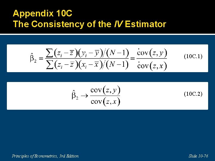 Appendix 10 C The Consistency of the IV Estimator (10 C. 1) (10 C.