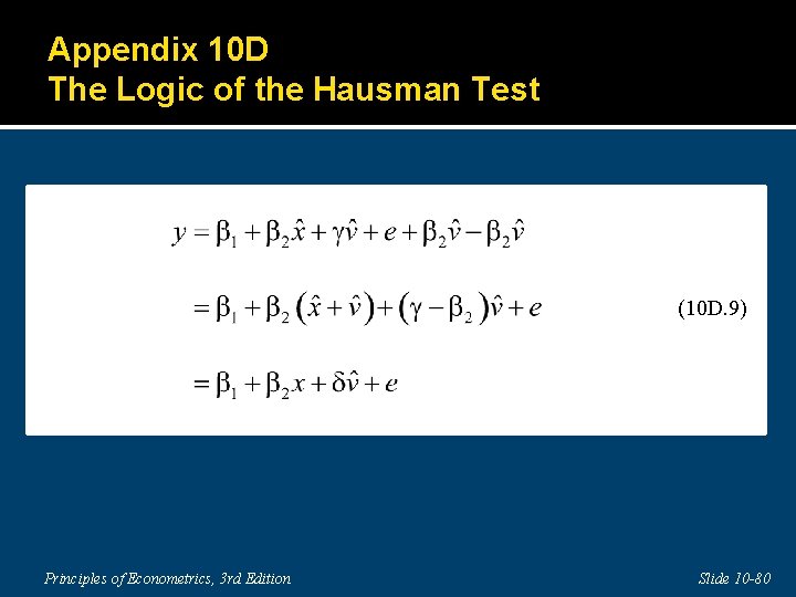 Appendix 10 D The Logic of the Hausman Test (10 D. 9) Principles of
