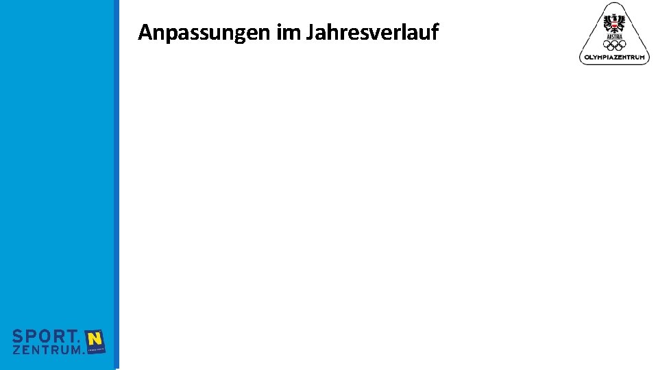 Anpassungen im Jahresverlauf 