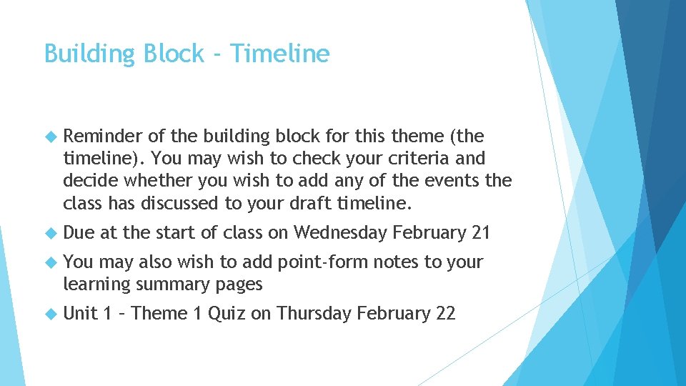 Building Block - Timeline Reminder of the building block for this theme (the timeline).