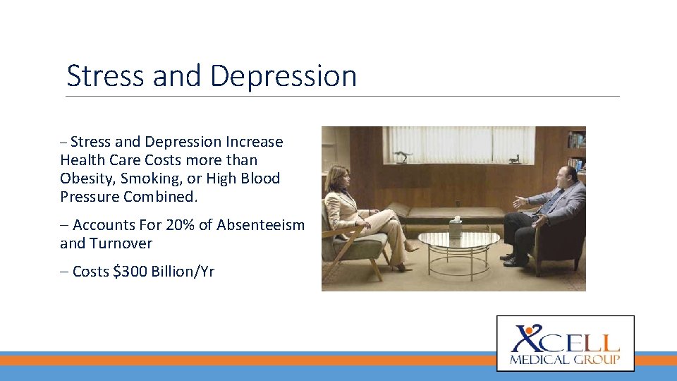 Stress and Depression – Stress and Depression Increase Health Care Costs more than Obesity,