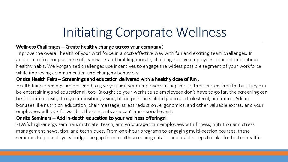 Initiating Corporate Wellness Challenges – Create healthy change across your company! Improve the overall