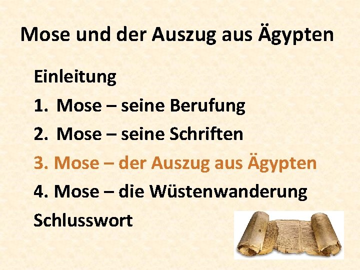 Mose und der Auszug aus Ägypten Einleitung 1. Mose – seine Berufung 2. Mose