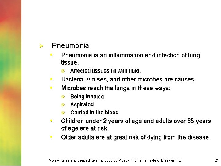Ø Pneumonia • Pneumonia is an inflammation and infection of lung tissue. • •