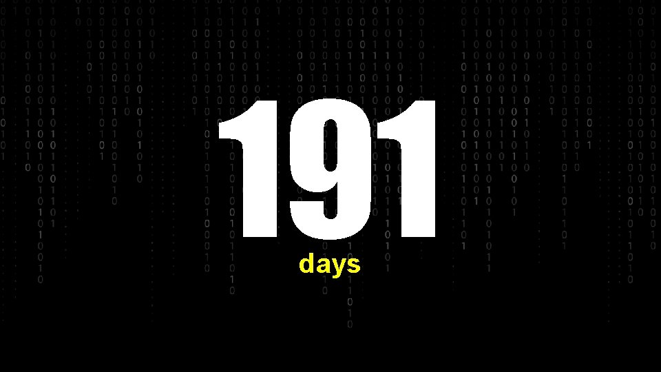 191 days 