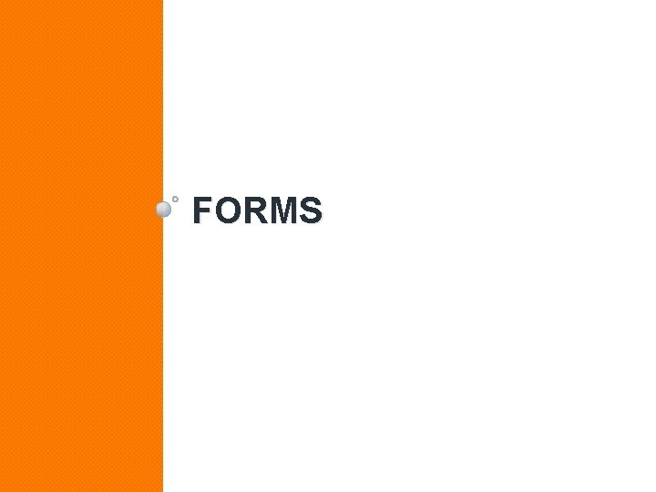 FORMS FORMS