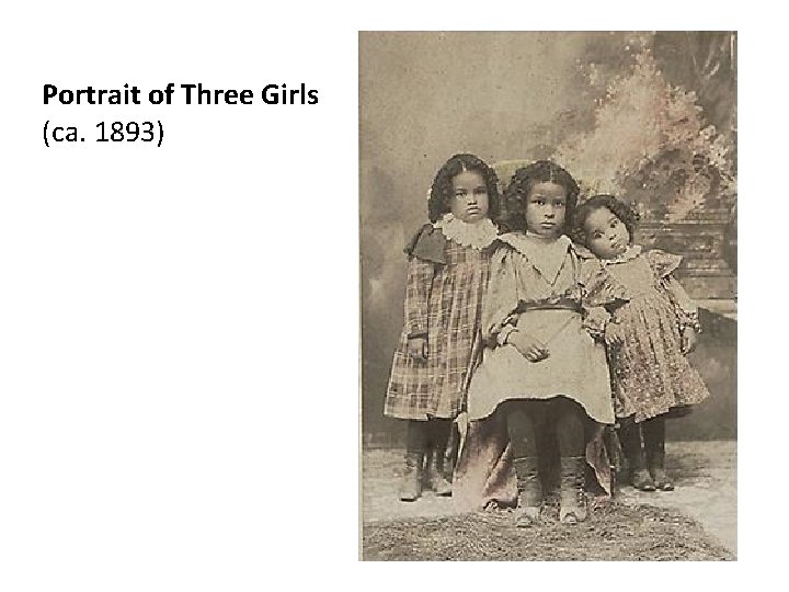 Portrait of Three Girls (ca. 1893) 