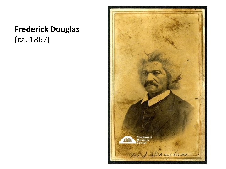 Frederick Douglas (ca. 1867) 