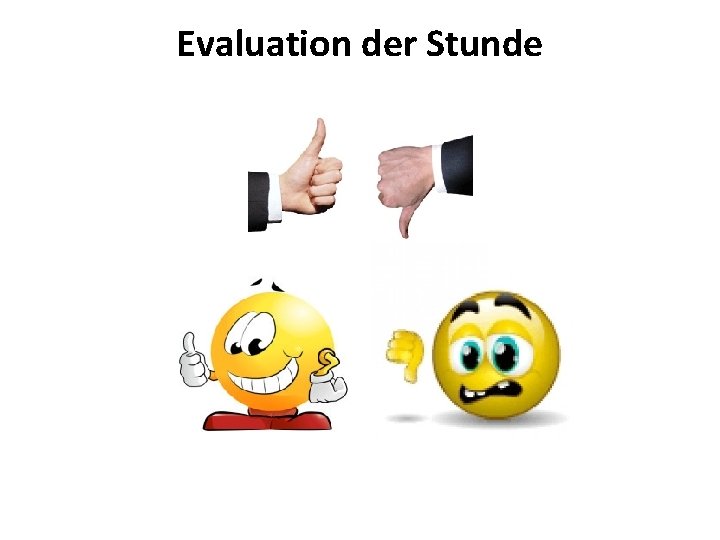 Evaluation der Stunde 