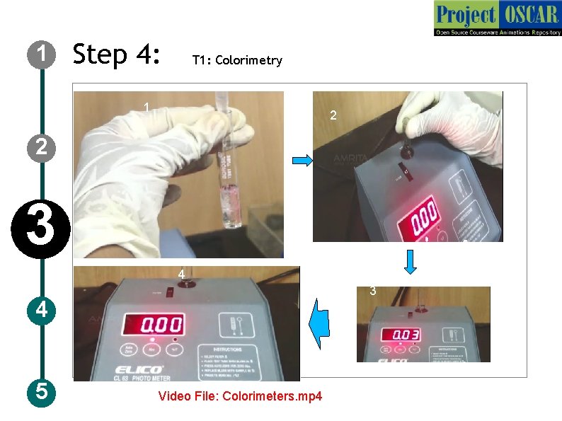 1 Step 4: T 1: Colorimetry 1 2 2 3 4 5 Video File: