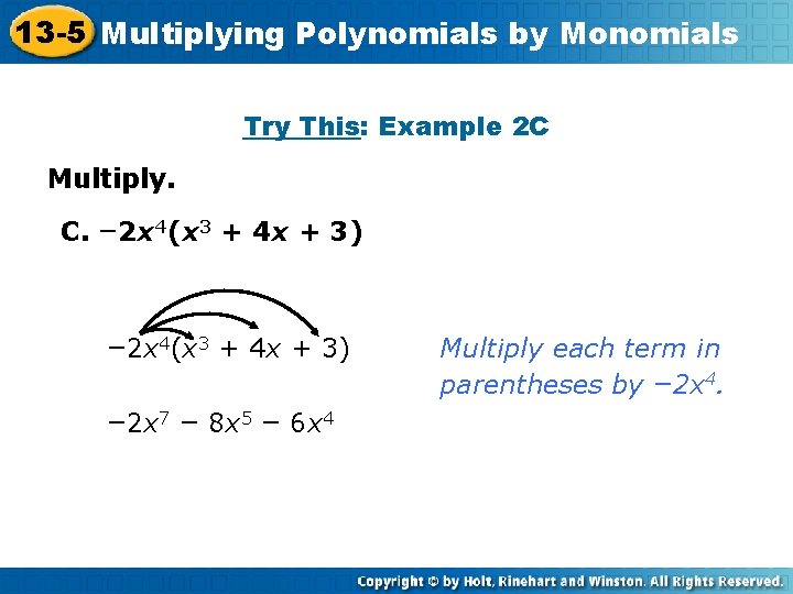 13 -5 Multiplying Polynomials by Monomials Insert Lesson Title Here Try This: Example 2