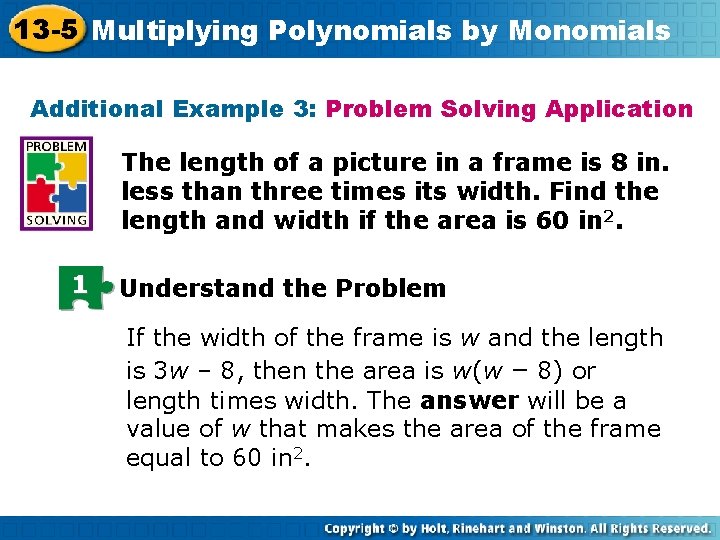 13 -5 Multiplying Polynomials by Monomials Additional Example 3: Problem Solving Application The length