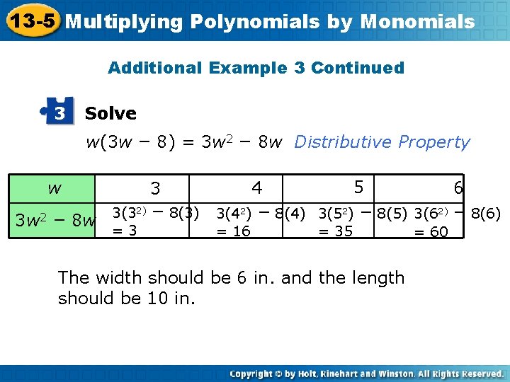 13 -5 Multiplying Polynomials by Monomials Additional Example 3 Continued 3 Solve w(3 w