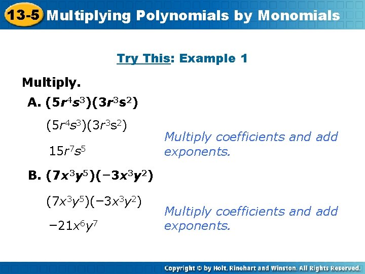 13 -5 Multiplying Polynomials by Monomials Insert Lesson Title Here Try This: Example 1