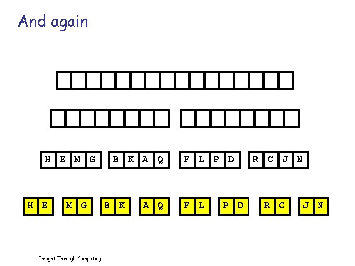 And again H E M G Insight Through Computing B K A Q F