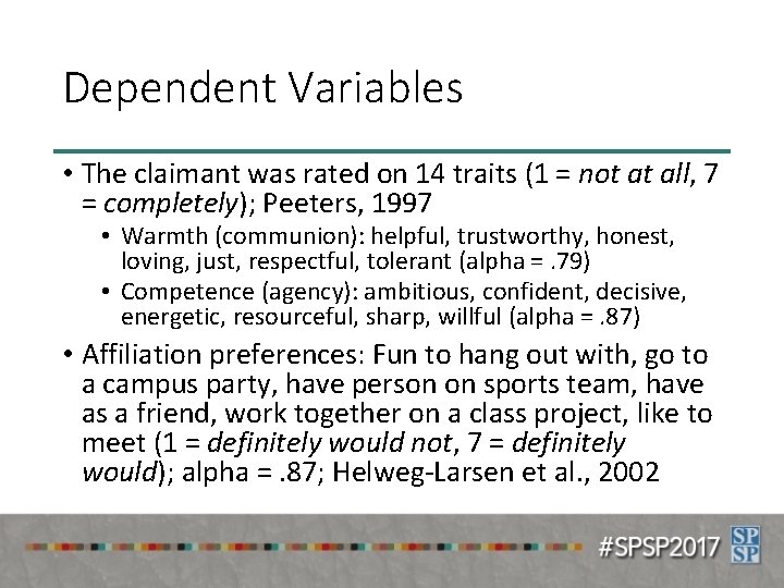 Dependent Variables • The claimant was rated on 14 traits (1 = not at