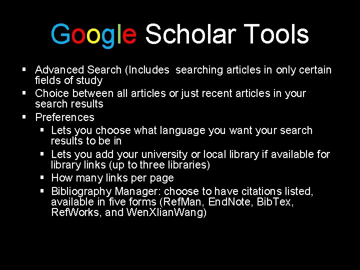 Google Scholar Tools § Advanced Search (Includes searching articles in only certain fields of