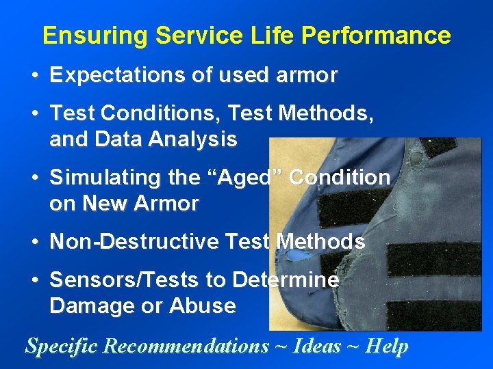 OLES Body Armor Standards and Testing Technical