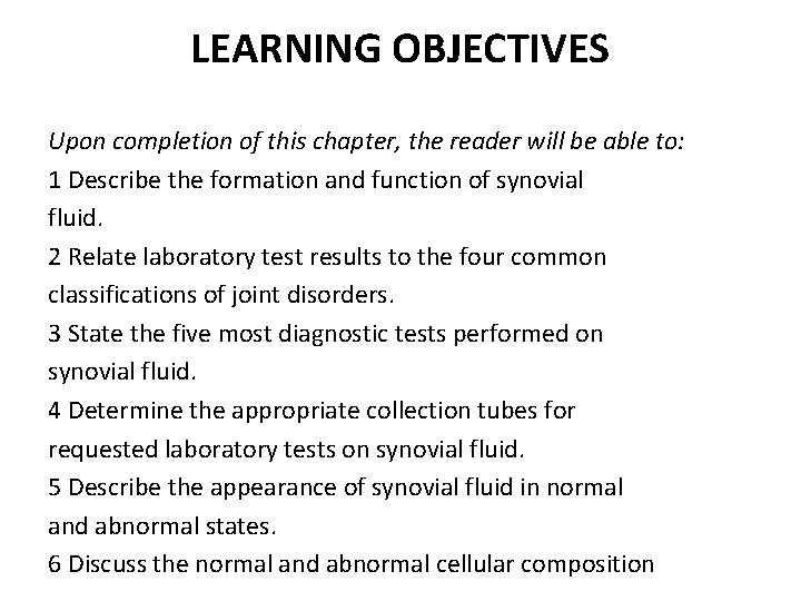 LEARNING OBJECTIVES Upon completion of this chapter, the reader will be able to: 1