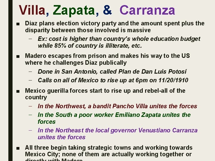 Villa, Zapata, & Carranza ■ Diaz plans election victory party and the amount spent