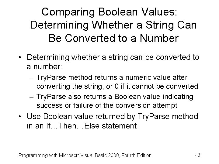 Comparing Boolean Values: Determining Whether a String Can Be Converted to a Number •