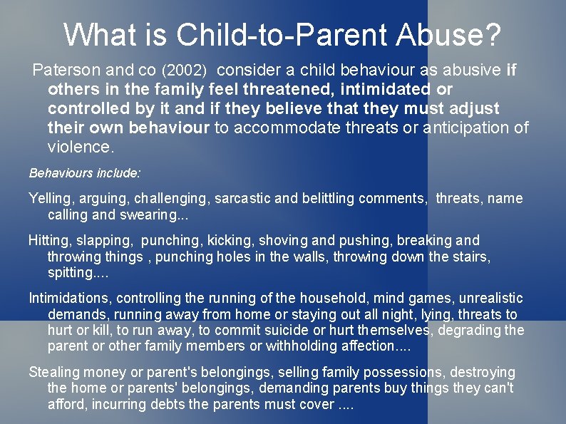What Is ChildtoParent Abuse Paterson And Co 2002