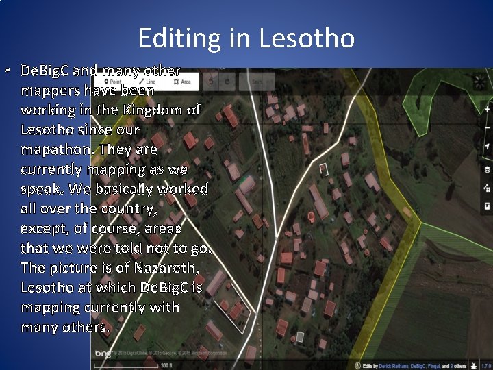 Editing in Lesotho • De. Big. C and many other mappers have been working