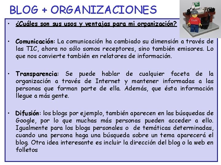 BLOG + ORGANIZACIONES • ¿Cuáles son sus usos y ventajas para mi organización? •