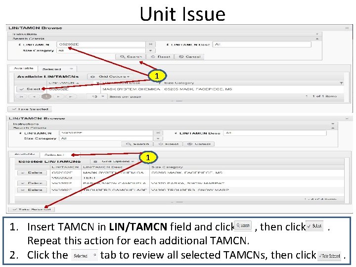 Unit Issue 1 1 1. Insert TAMCN in LIN/TAMCN field and click , then