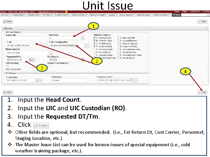 Unit Issue 1 2 3 1. 2. 3. 4. Input the Head Count. Input