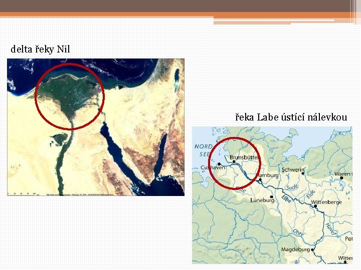 delta řeky Nil řeka Labe ústící nálevkou 