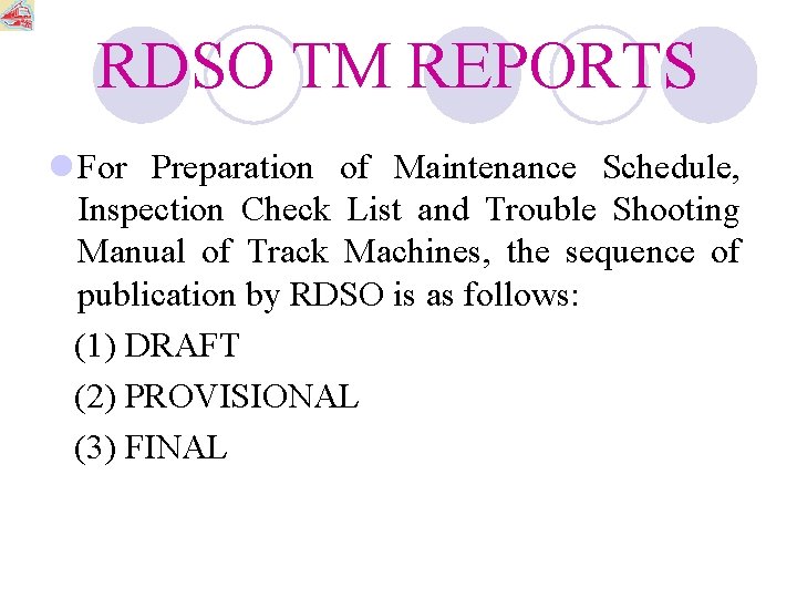 RDSO TM REPORTS l For Preparation of Maintenance Schedule, Inspection Check List and Trouble