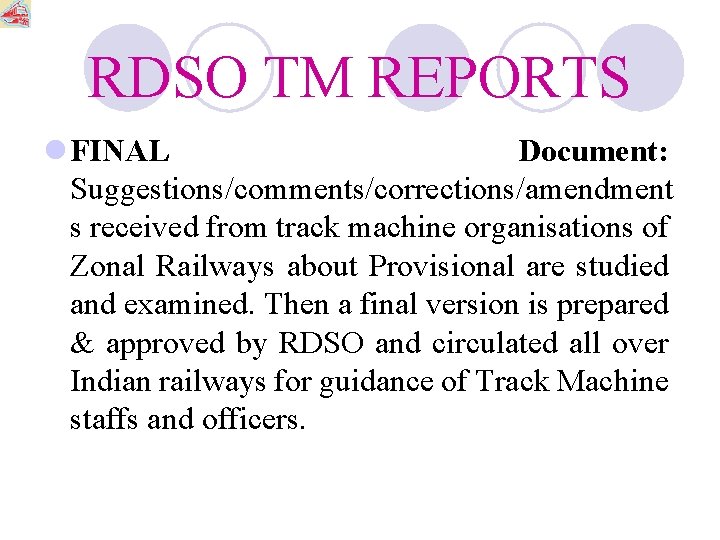 RDSO TM REPORTS l FINAL Document: Suggestions/comments/corrections/amendment s received from track machine organisations of