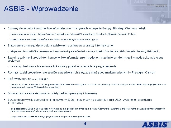 IBDINGWar OPX 20070976. 8 6/9/2021 3: 17 PM ASBIS - Wprowadzenie • Czołowy dystrybutor