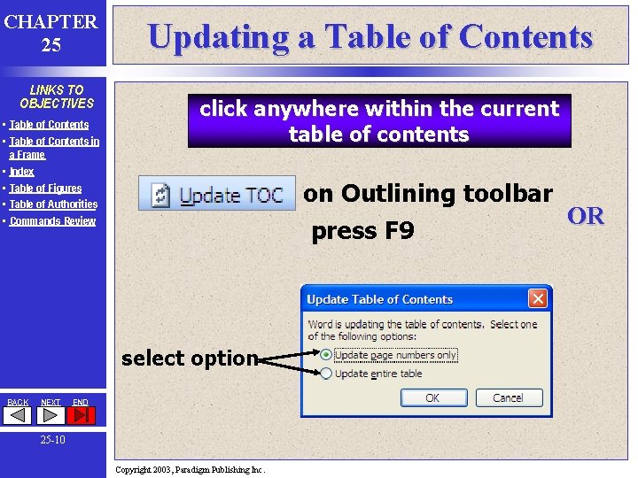 CHAPTER 25 LINKS TO OBJECTIVES • Table of Contents in a Frame • Index CHAPTER 25 LINKS TO OBJECTIVES • Table of Contents in a Frame • Index