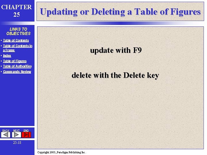 CHAPTER 25 Updating or Deleting a Table of Figures LINKS TO OBJECTIVES • Table CHAPTER 25 Updating or Deleting a Table of Figures LINKS TO OBJECTIVES • Table